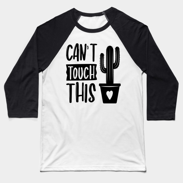 Can't Touch This Baseball T-Shirt by Rise And Design